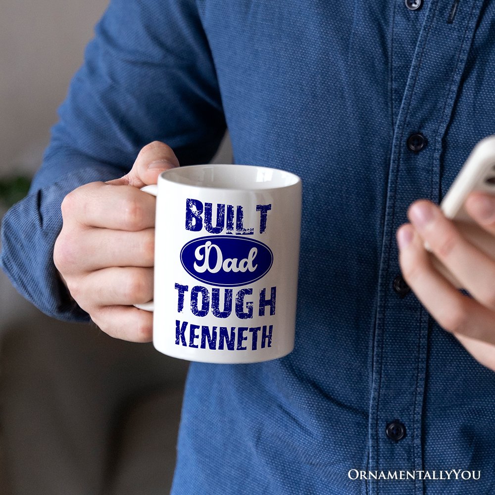 Built Dad Tough Personalized Mug, Strong Car Dad Gift with Custom Name