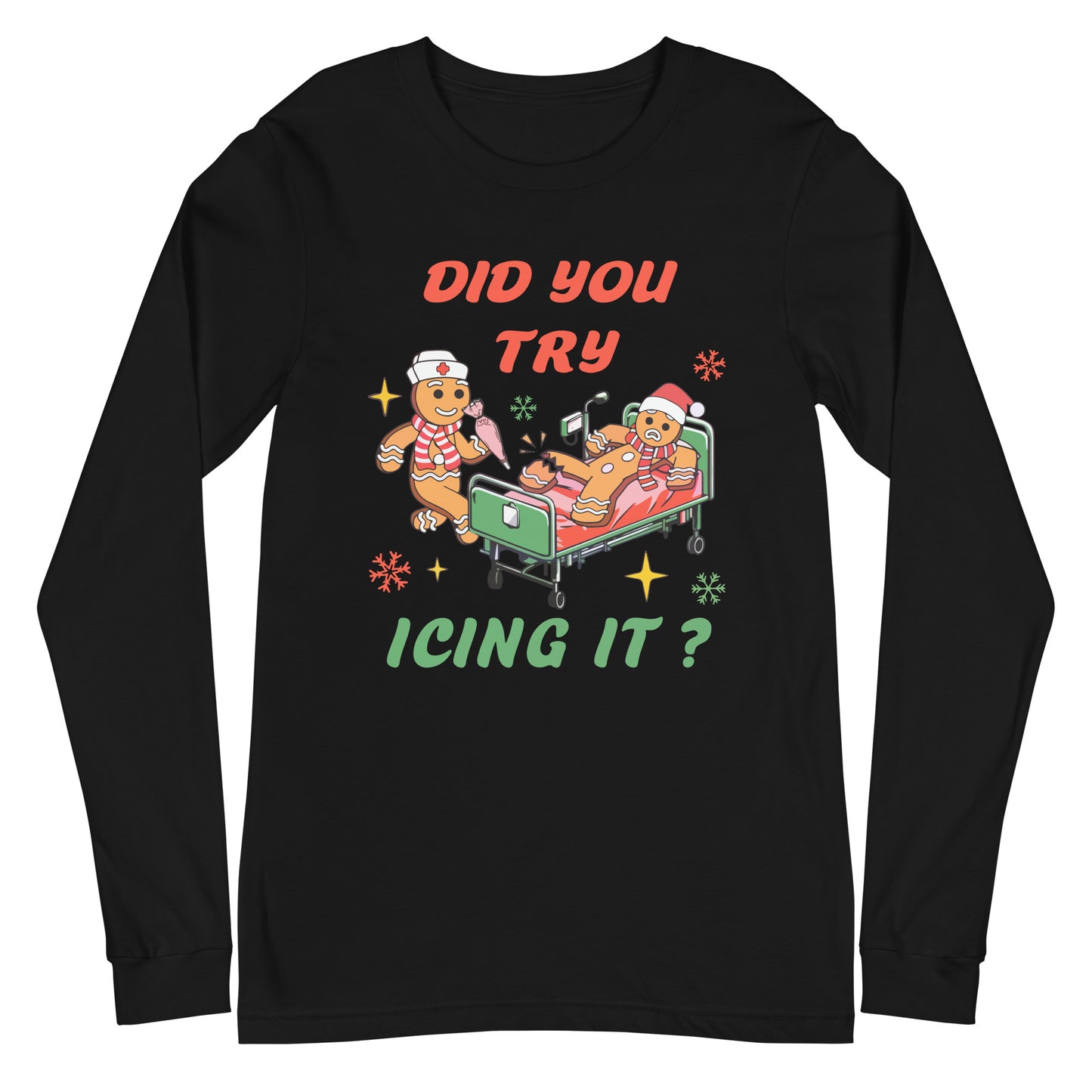 Did you try Icing It Long Sleeve Tshirt