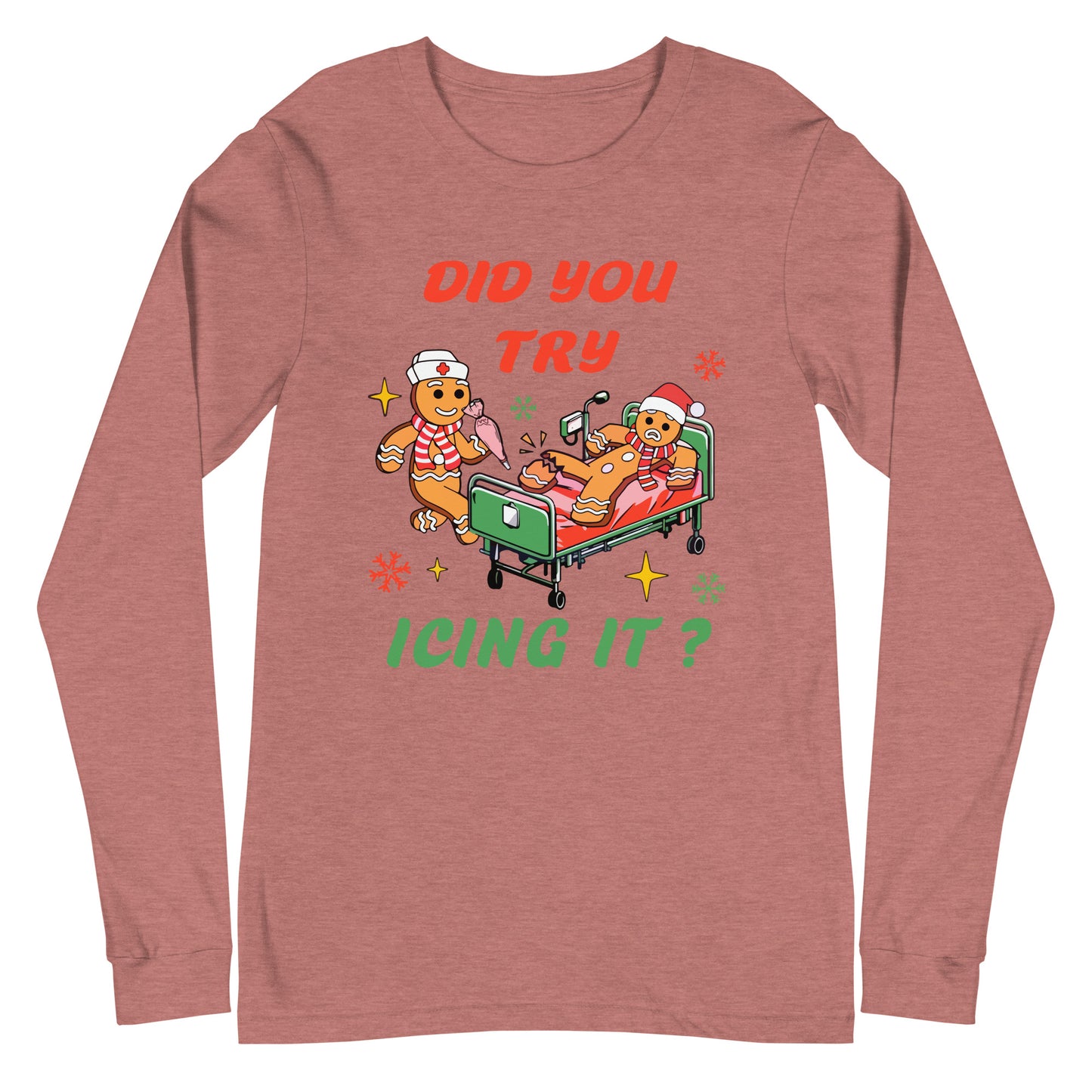 Did you try Icing It Long Sleeve Tshirt