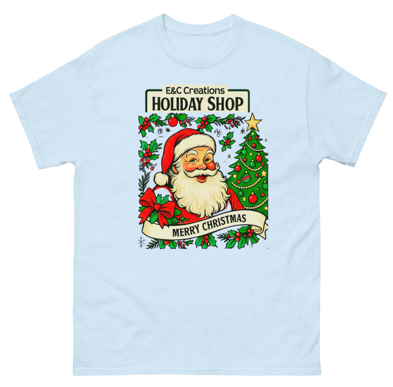 E&C Creations Holiday Shirt