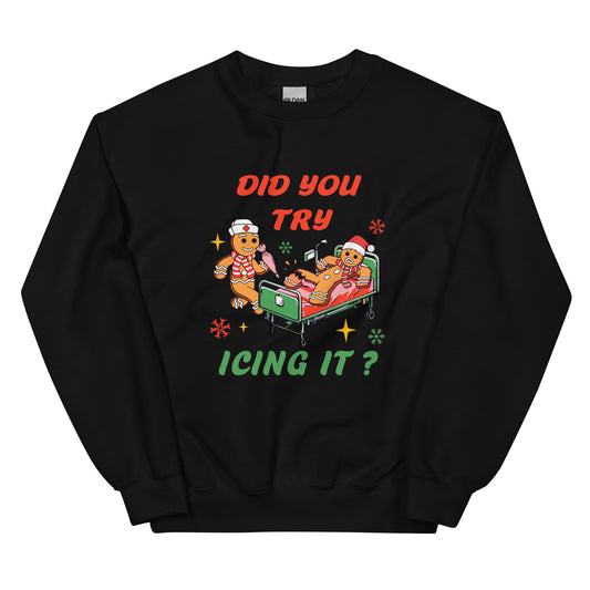 Did you Try icing it? Sweatshirt